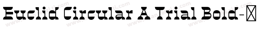 Euclid Circular A Trial Bold字体转换